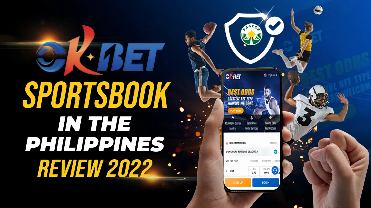 Okbet Sportsbook In The Philippines Review 2022