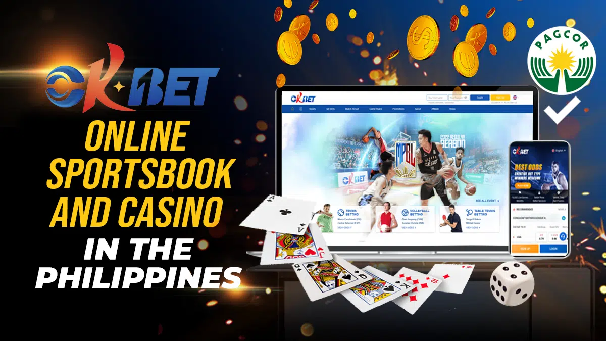 Okbet Online Sportsbook & Casino in the Philippines