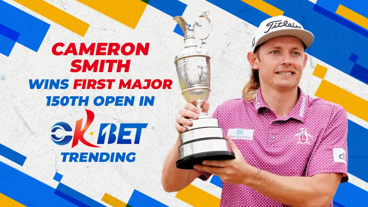 Cameron Smith Wins First Major 150th Open in Okbet Trending