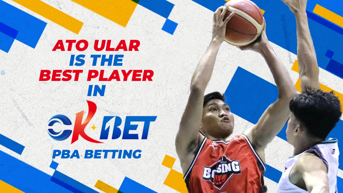 Ato Ular is the Best Player to Bet in Okbet PBA Betting