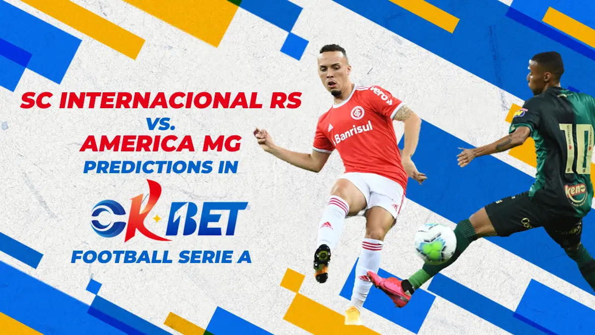 SC Internacional RS vs America MG Predictions in Okbet Football SERIE A