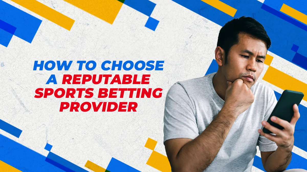 How to Choose a Reputable Sports Betting Provider