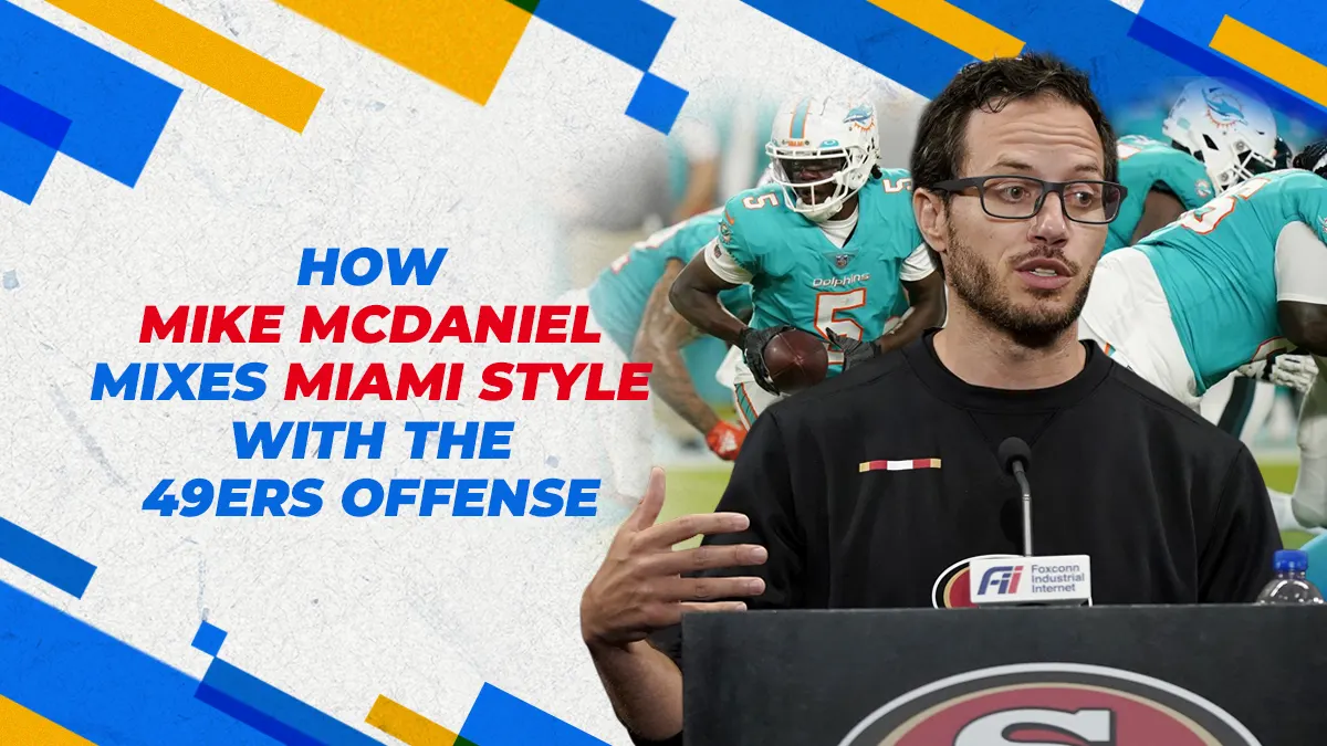 How Mike McDaniel mixes Miami style with the 49ers’ offense